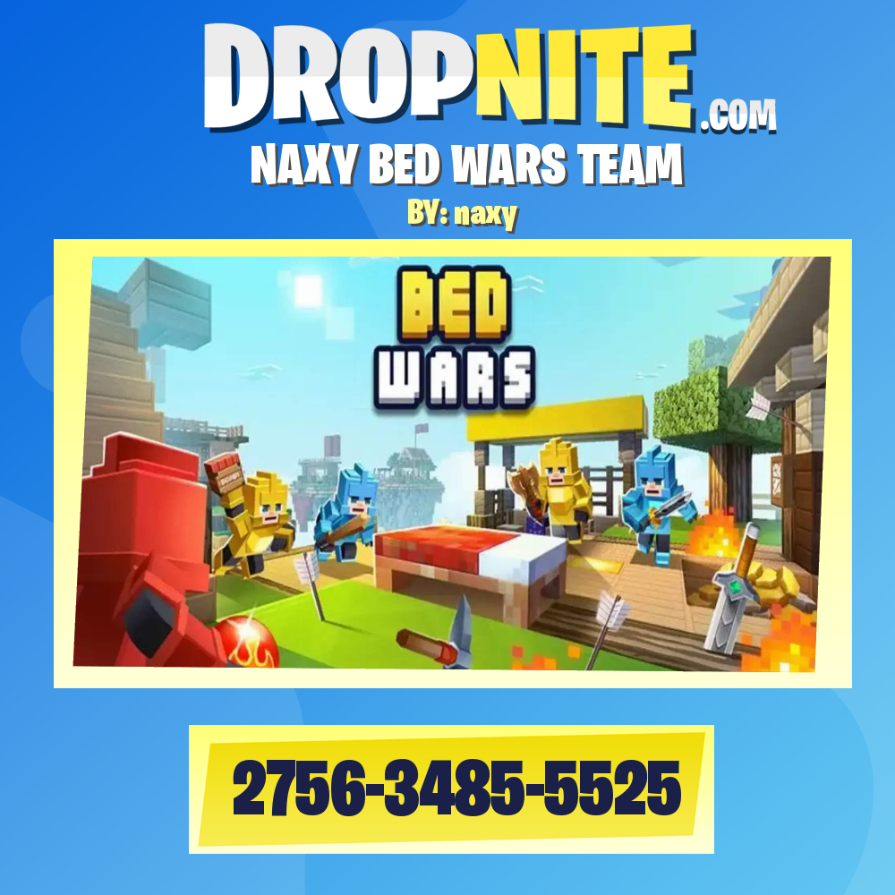 NAXY BED WARS TEAM