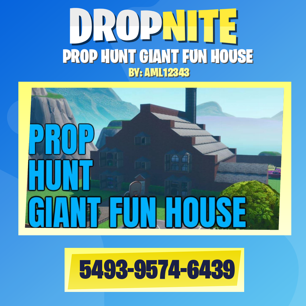 PROP HUNT GIANT FUN HOUSE
