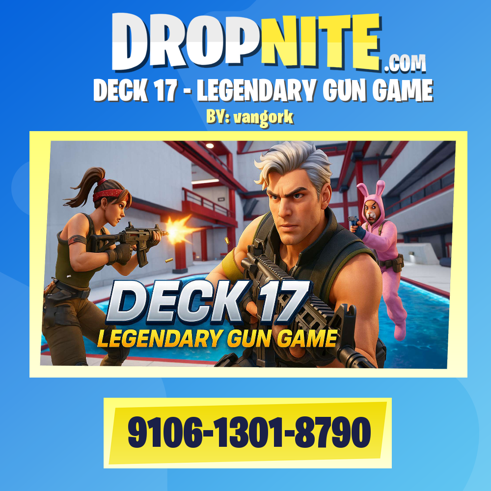 DECK 17 - LEGENDARY GUN GAME