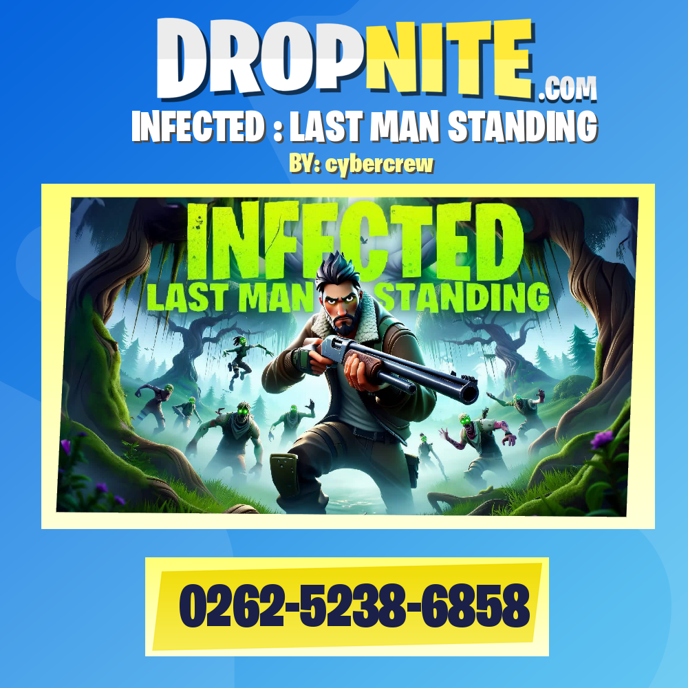 INFECTED : LAST MAN STANDING