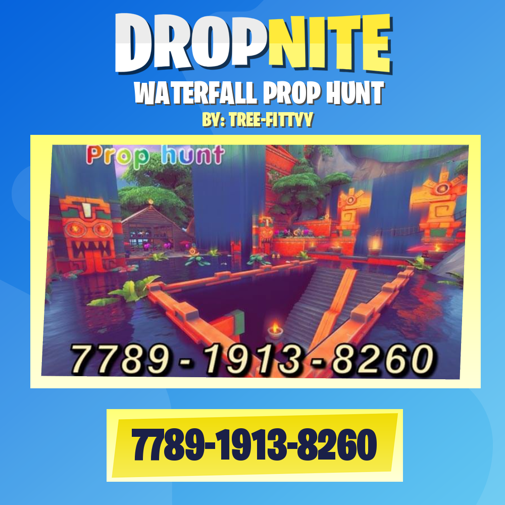 WATERFALL PROP HUNT