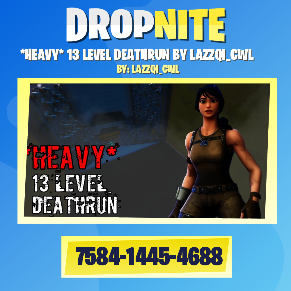 *HEAVY* 13 LEVEL DEATHRUN BY LAZZQI_CWL