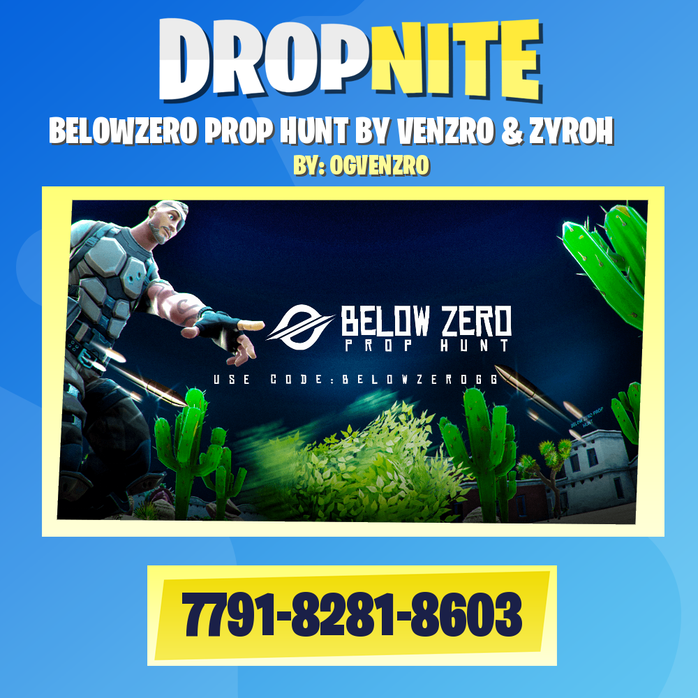 BELOWZERO PROP HUNT BY VENZRO & ZYROH