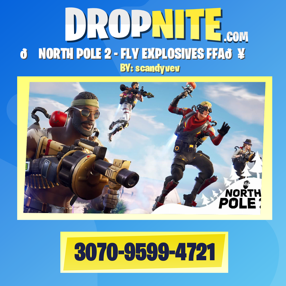 🎅 NORTH POLE 2 - FLY EXPLOSIVES FFA💥