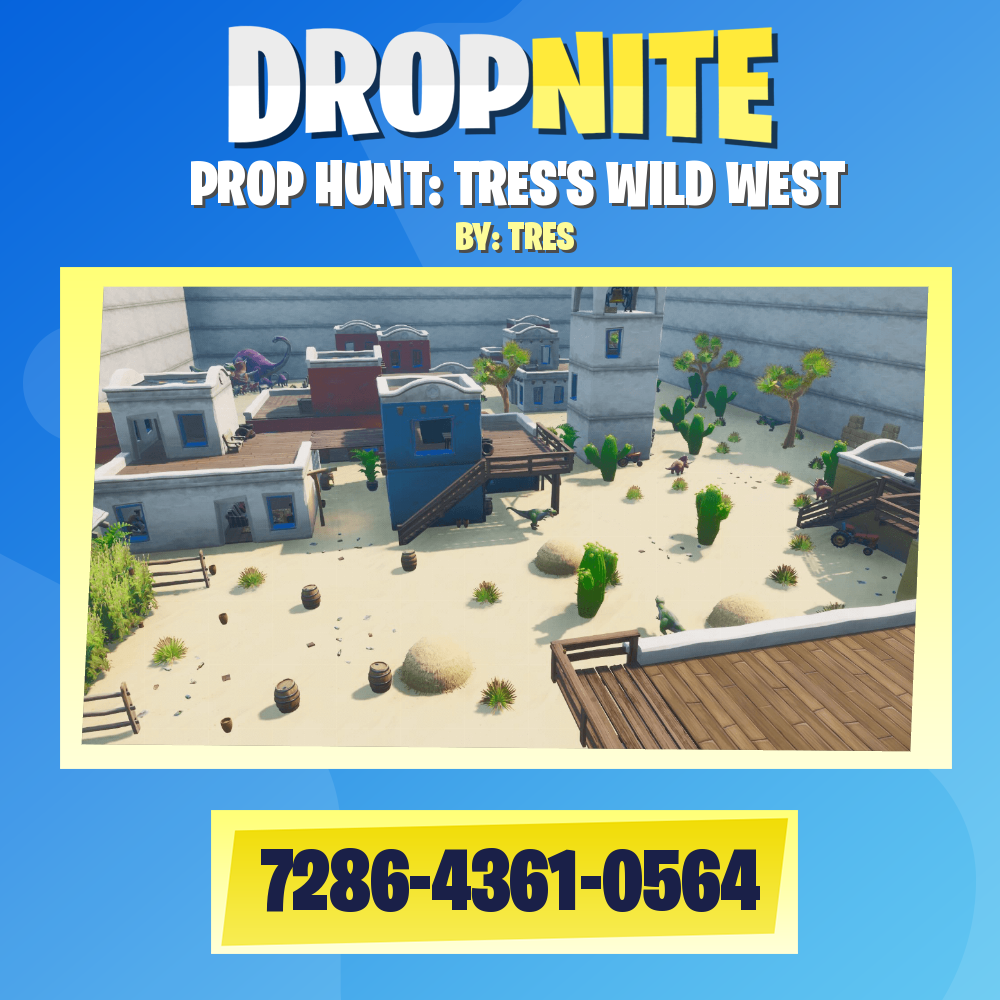 PROP HUNT: TRES'S WILD WEST