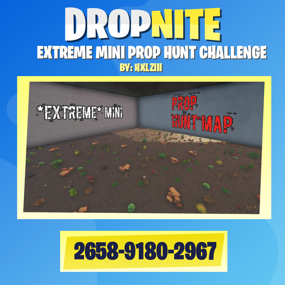 EXTREME MINI PROP HUNT CHALLENGE