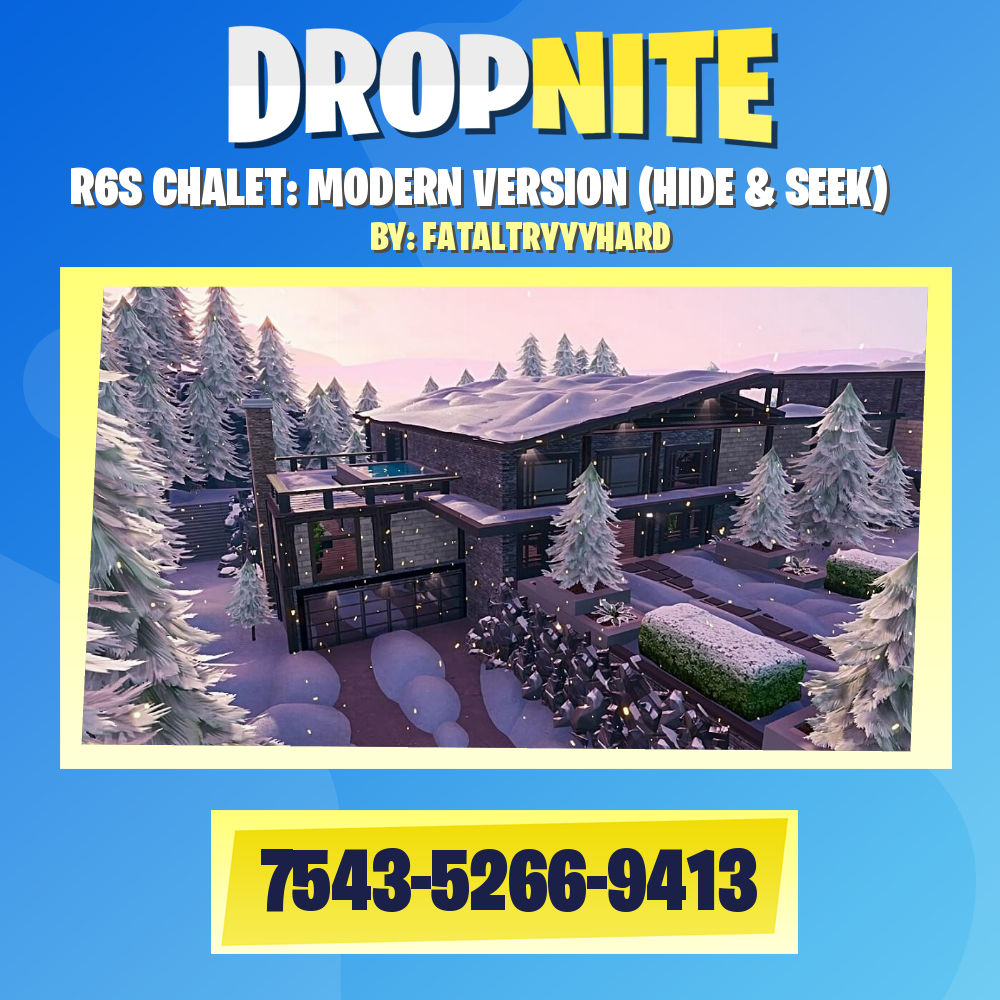 R6S CHALET: MODERN VERSION (HIDE & SEEK)