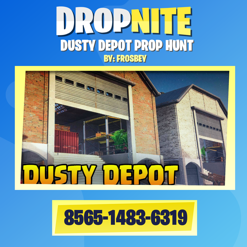 DUSTY DEPOT PROP HUNT
