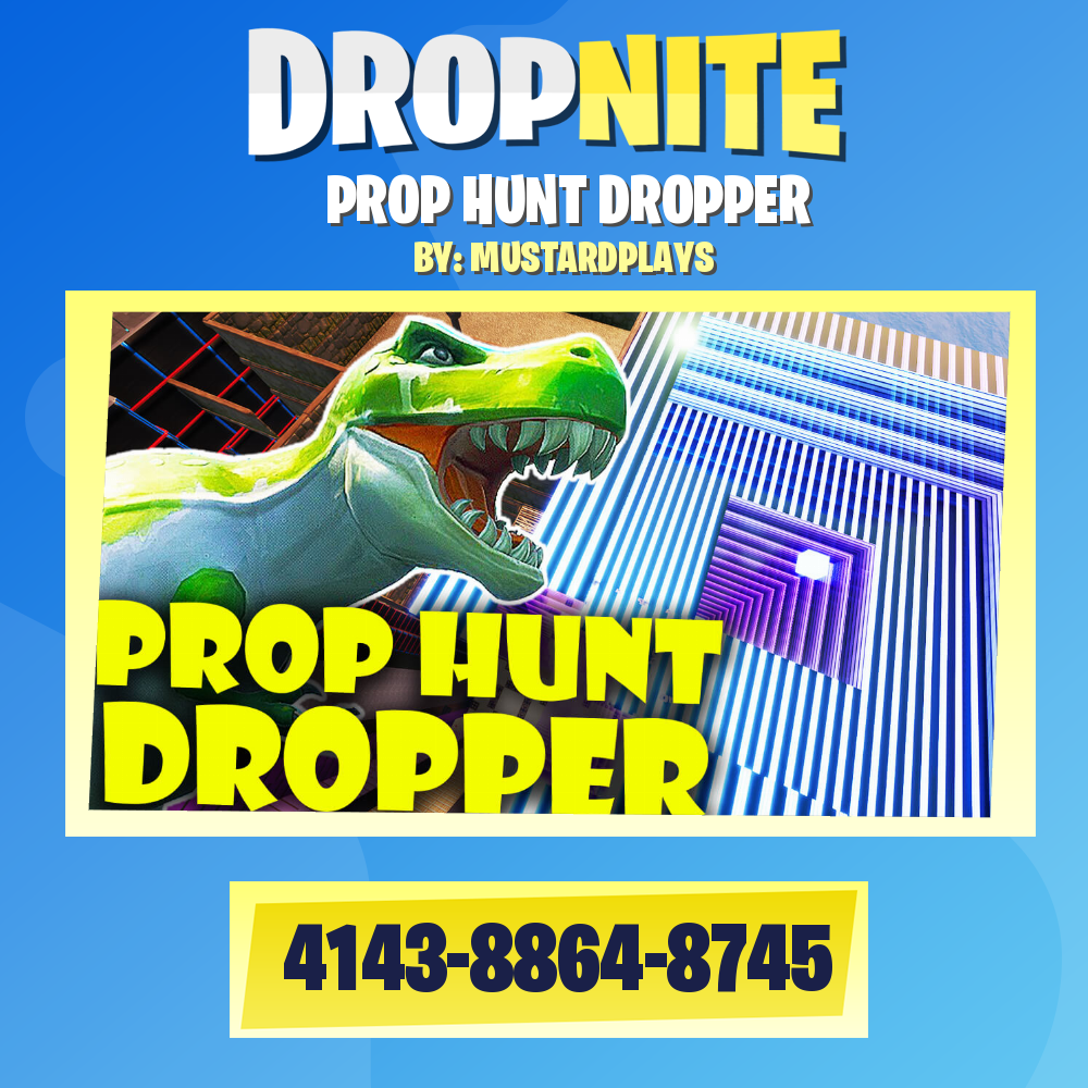 PROP HUNT DROPPER