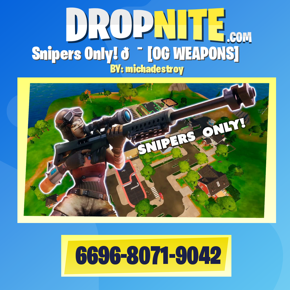 Snipers Only! 🎯 [OG WEAPONS]