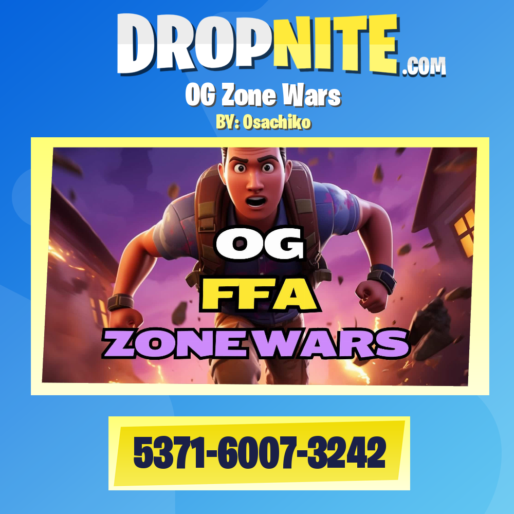 OG Zone Wars