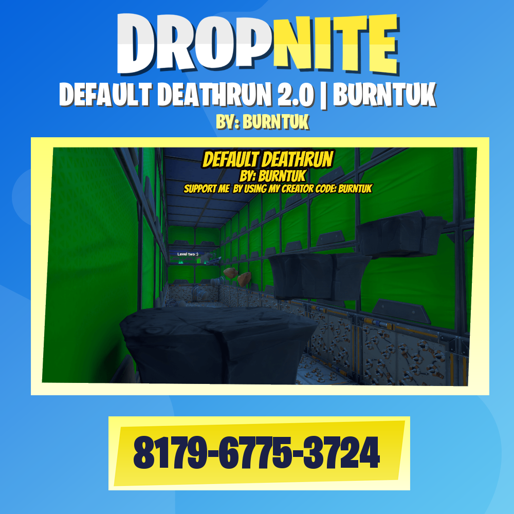 DEFAULT DEATHRUN 2.0 | BURNTUK