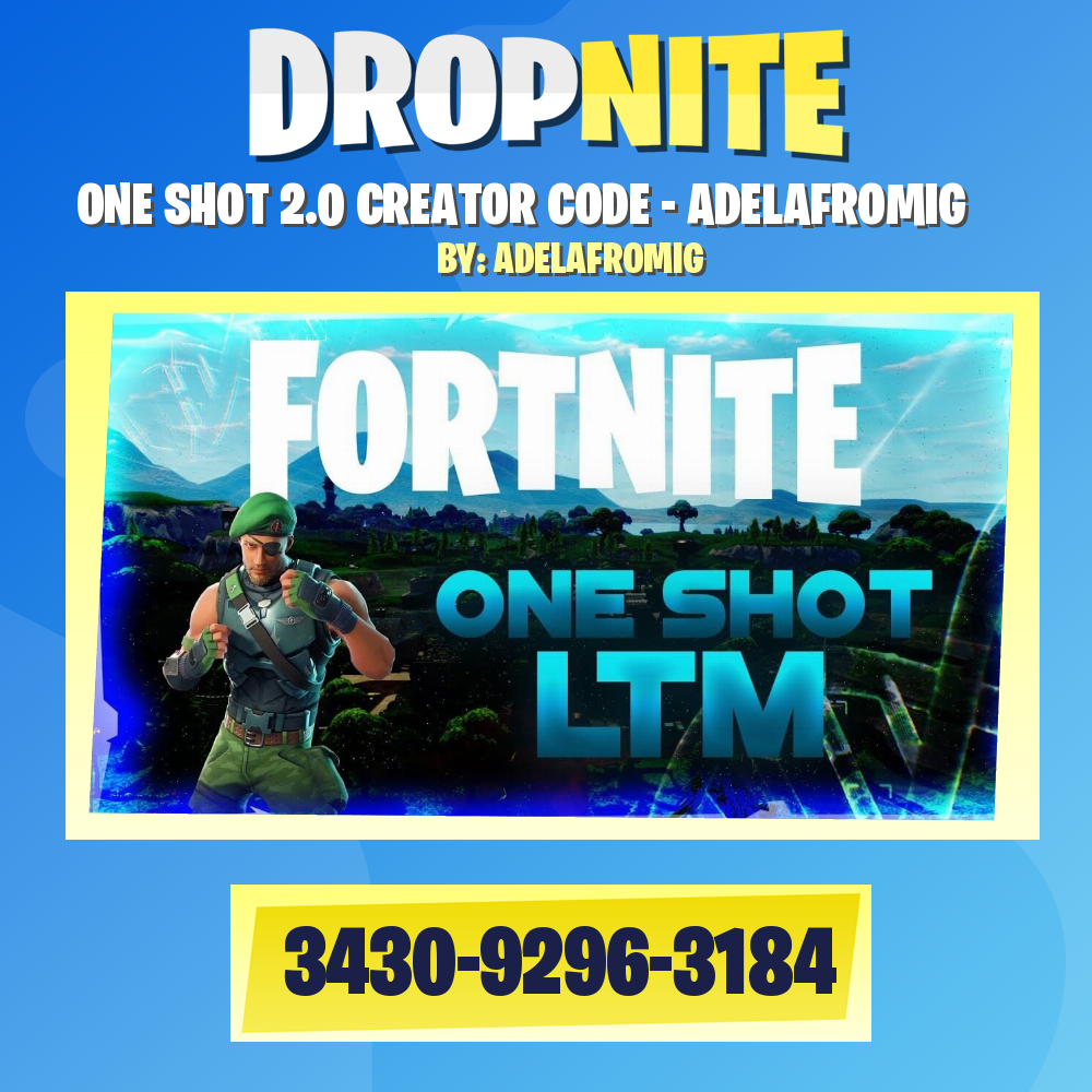 ONE SHOT 2.0 CREATOR CODE - ADELAFROMIG