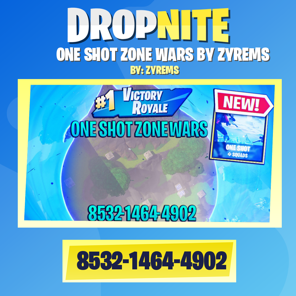 ONE SHOT ZONE WARS BY ZYREMS