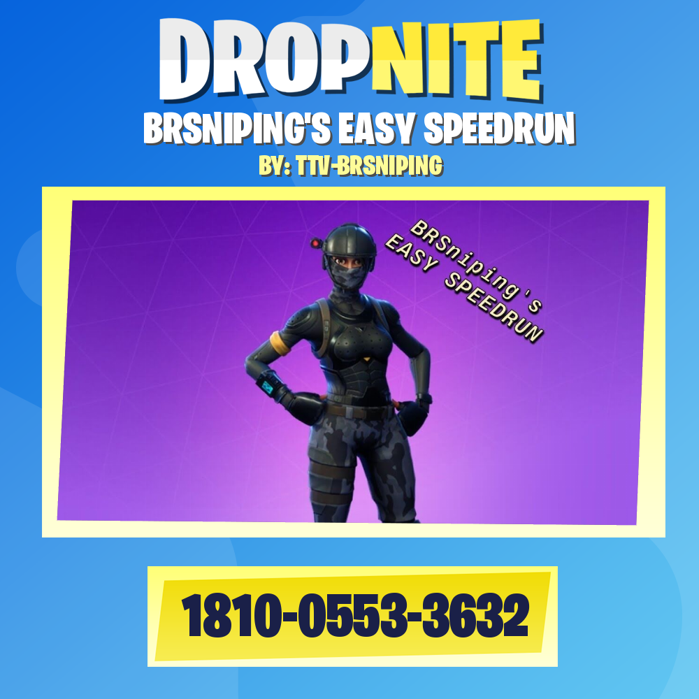 BRSNIPING'S EASY SPEEDRUN