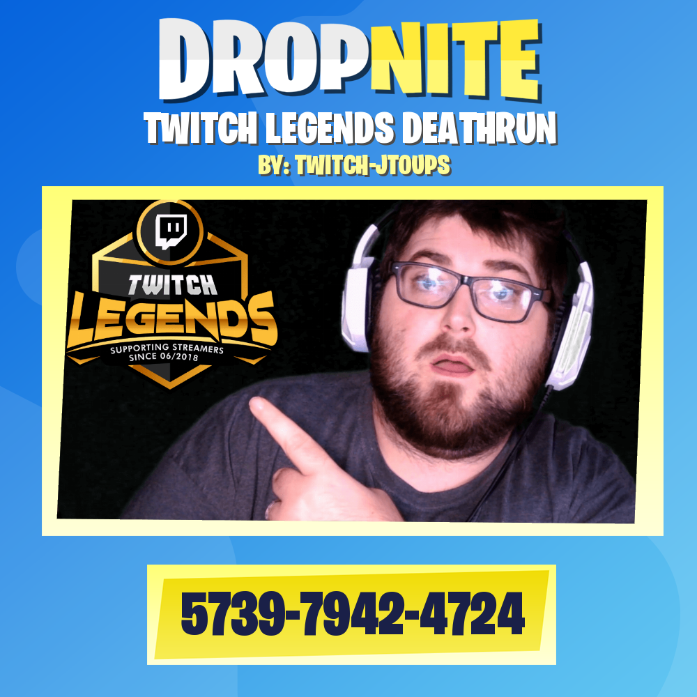 TWITCH LEGENDS DEATHRUN