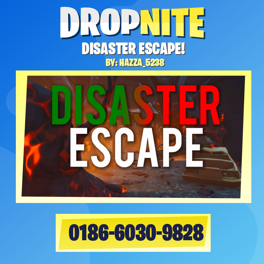 DISASTER ESCAPE!