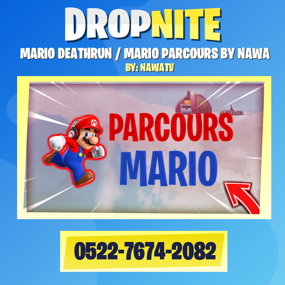 MARIO DEATHRUN / MARIO PARCOURS BY NAWA