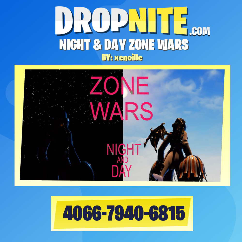 NIGHT & DAY ZONE WARS