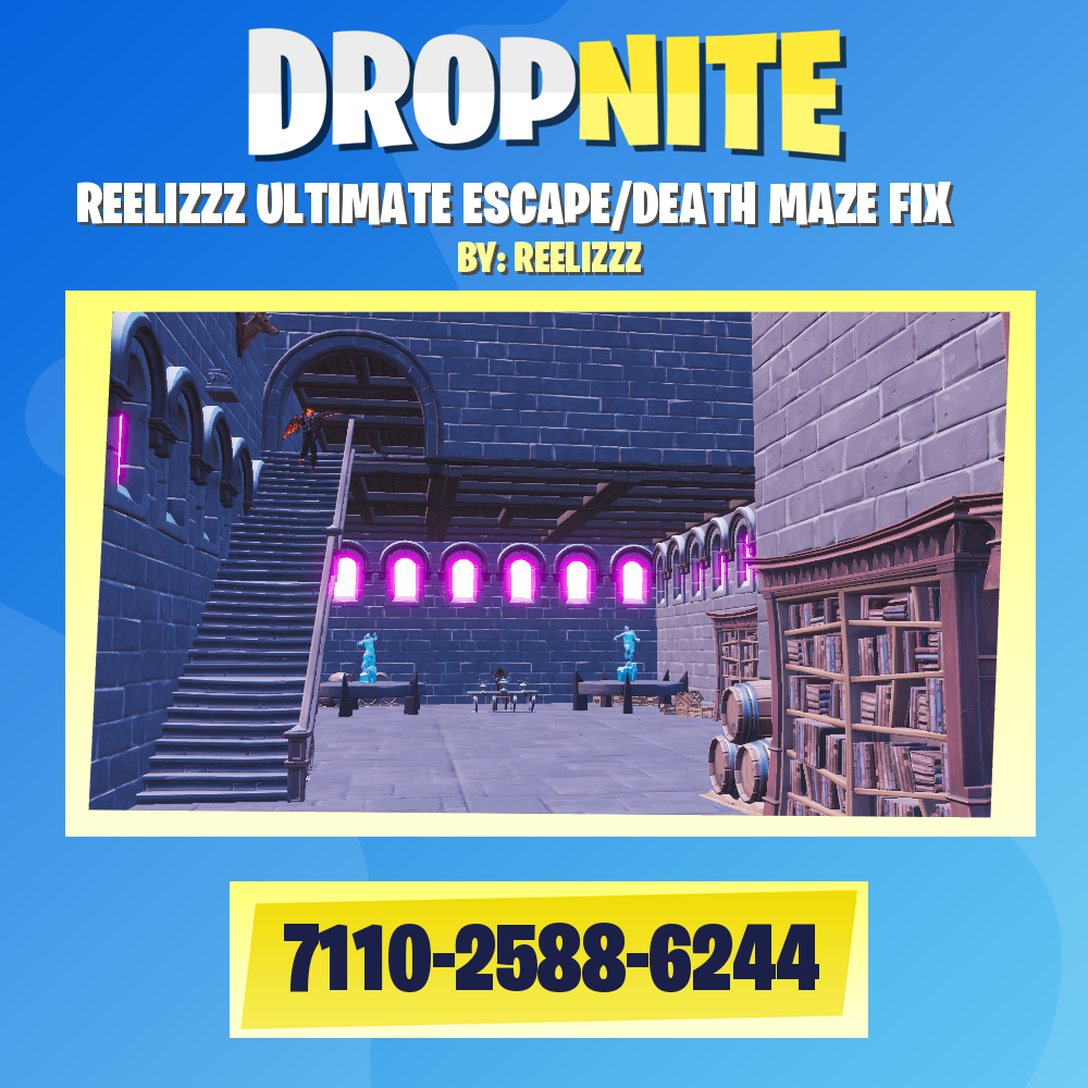 REELIZZZ ULTIMATE ESCAPE/DEATH MAZE FIX