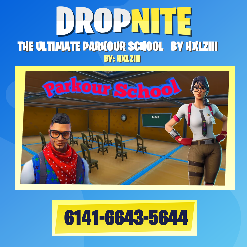 THE ULTIMATE PARKOUR SCHOOL   BY HXLZIII