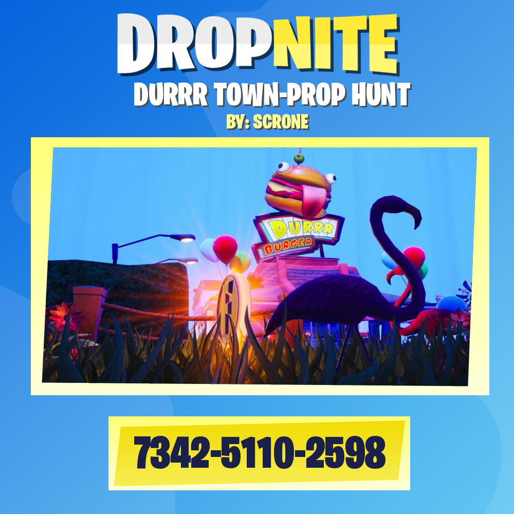 DURRR TOWN-PROP HUNT
