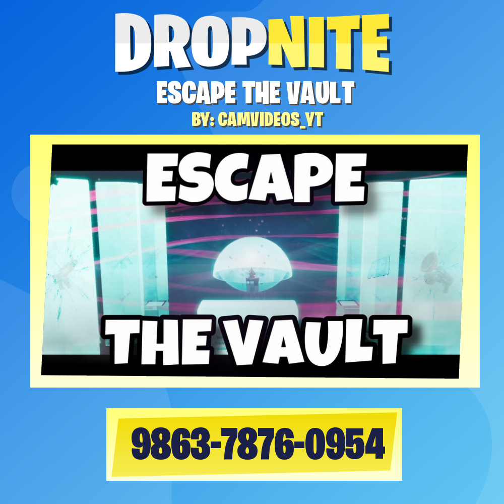 ESCAPE THE VAULT