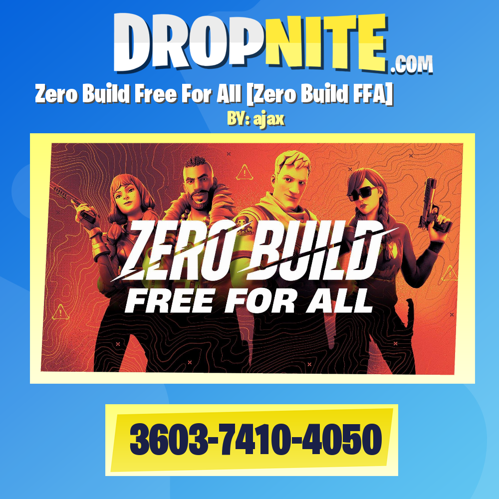 Zero Build Free For All [Zero Build FFA]