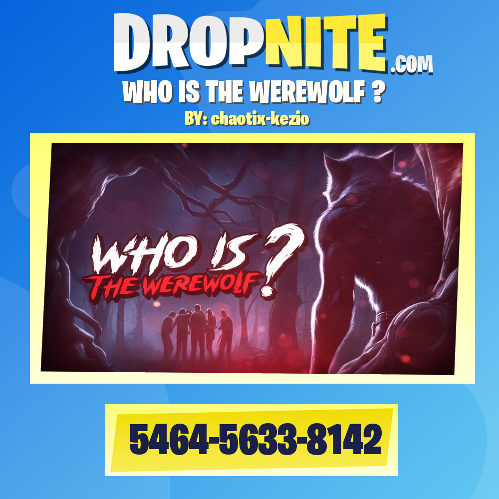 WHO IS THE WEREWOLF ?