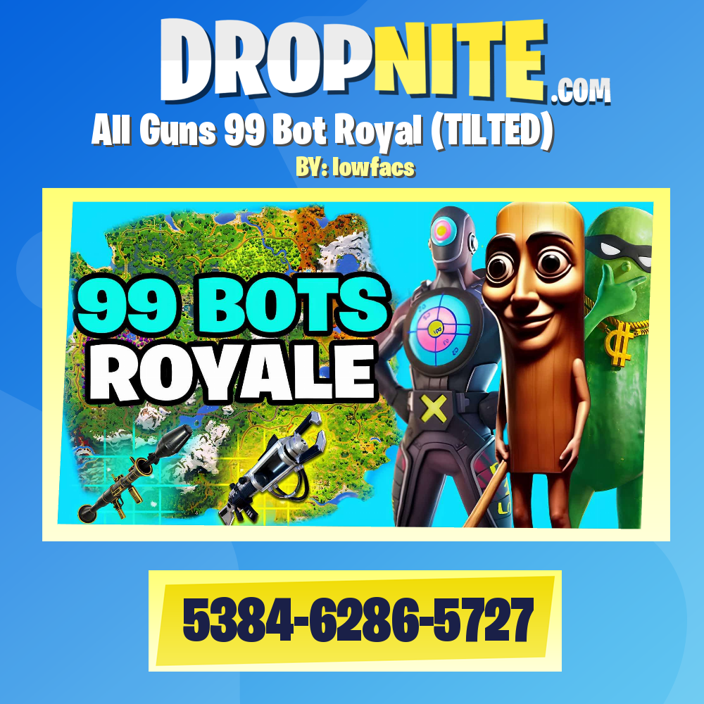 All Guns⭐99 Bot Royal (TILTED)