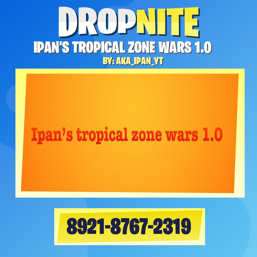 IPAN'S TROPICAL ZONE WARS 1.0