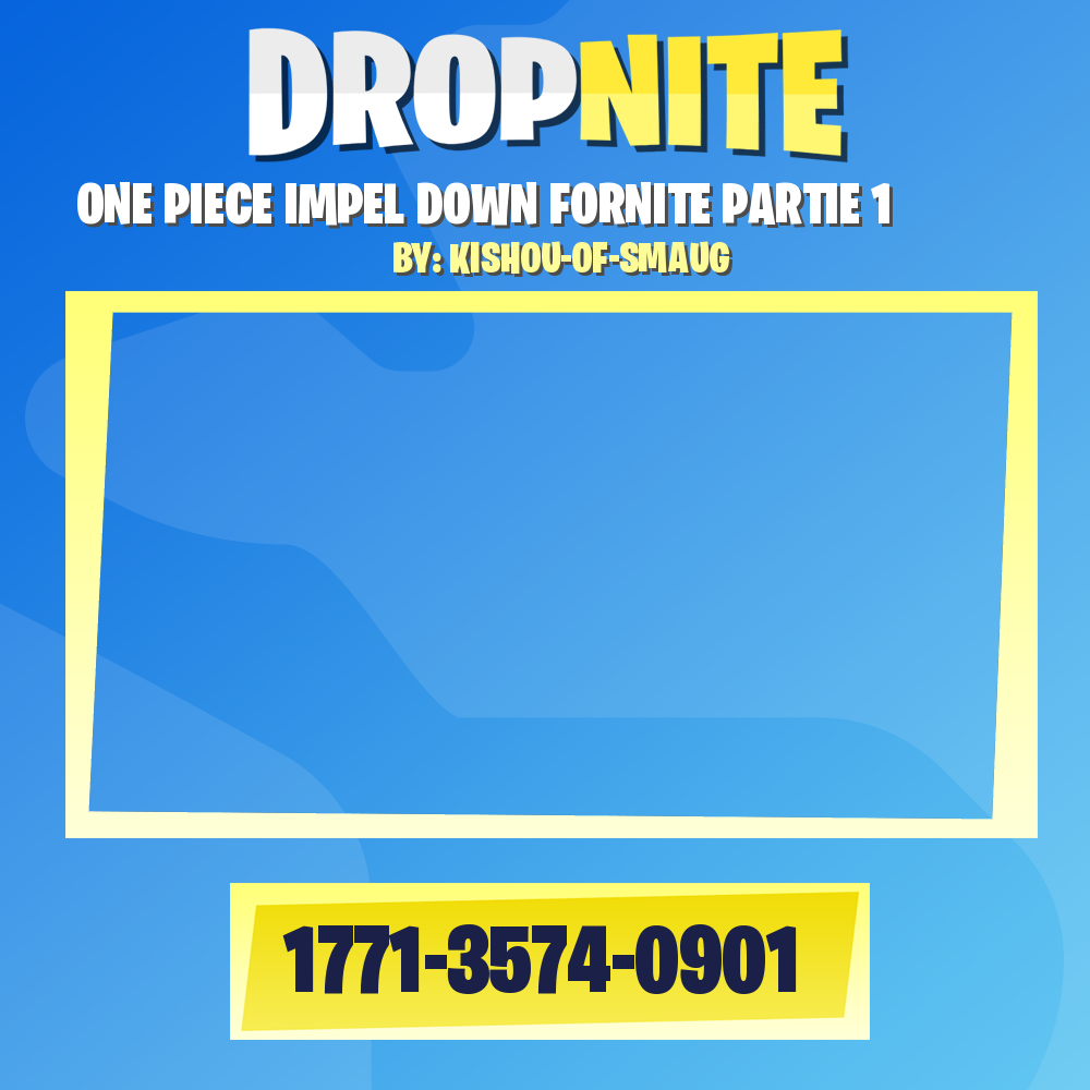 ONE PIECE IMPEL DOWN FORNITE PARTIE 1