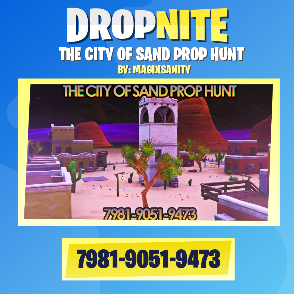THE CITY OF SAND PROP HUNT