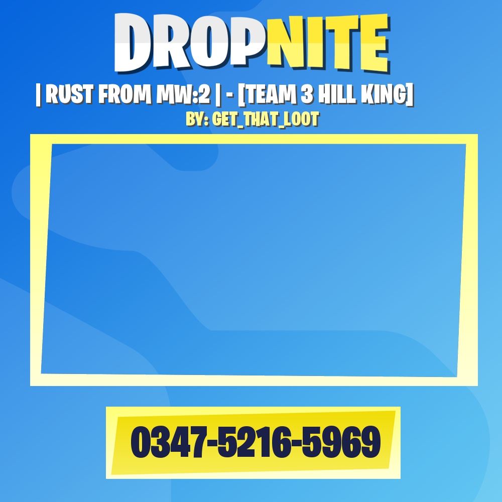 | RUST FROM MW:2 | - [TEAM 3 HILL KING]