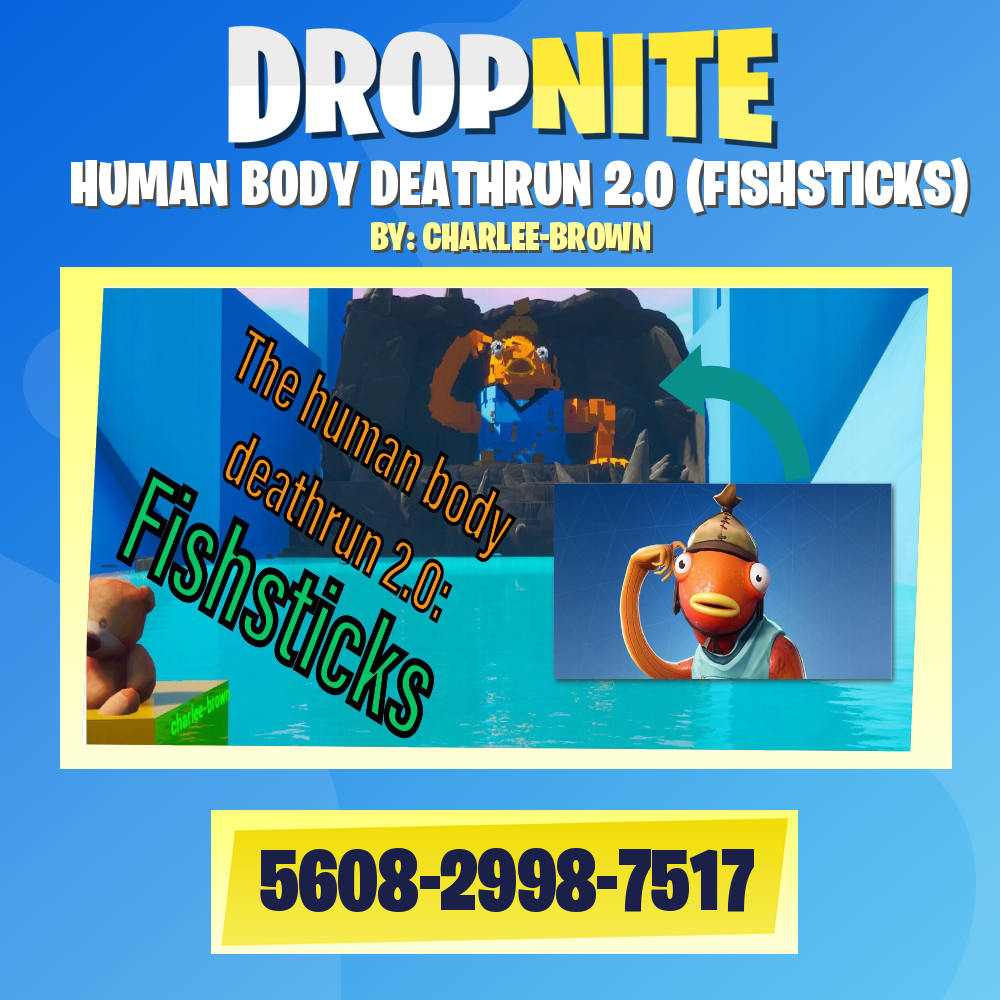 HUMAN BODY DEATHRUN 2.0 (FISHSTICKS)