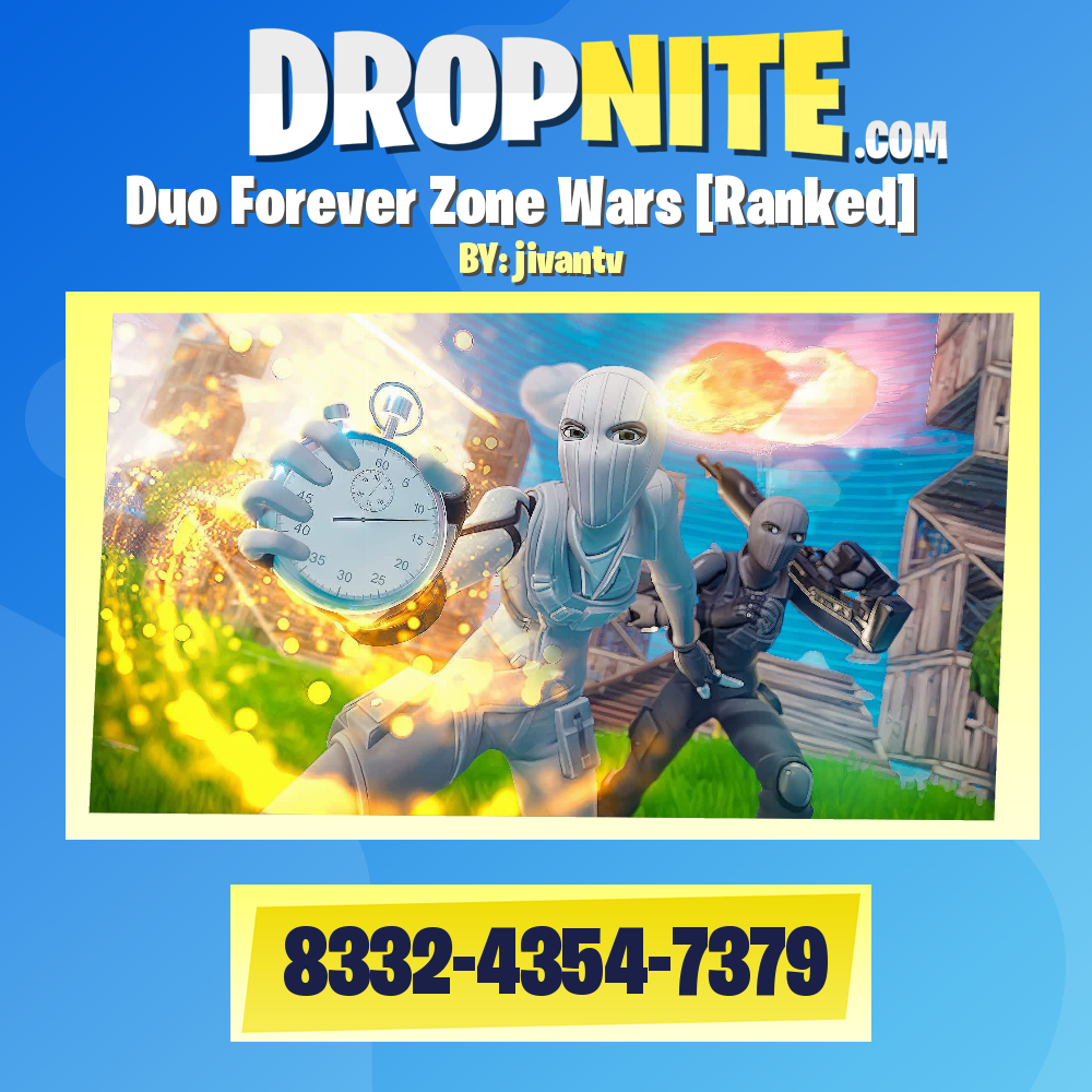 Duo Forever Zone Wars [Ranked]
