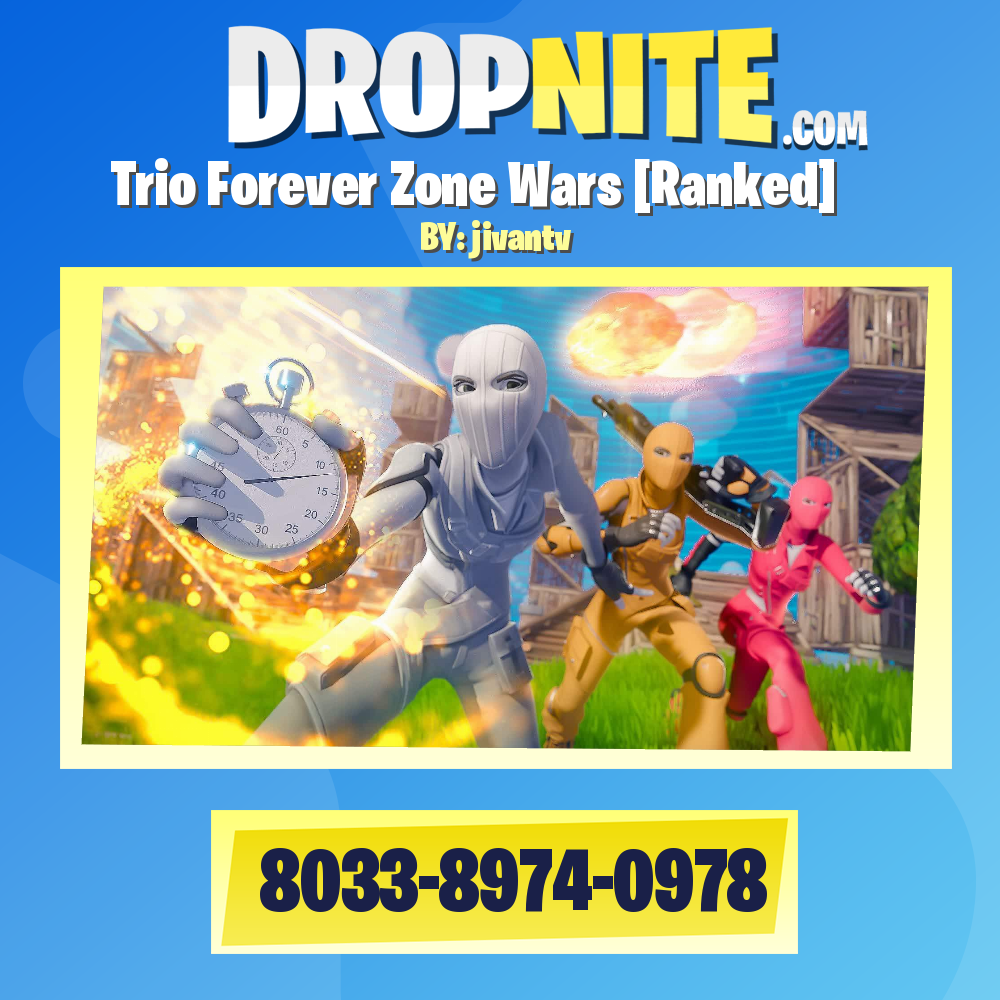 Trio Forever Zone Wars [Ranked]