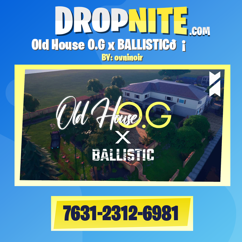 Old House O.G x BALLISTIC🏡⚡