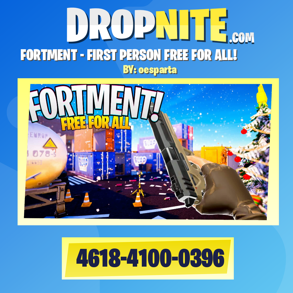 FORTMENT - FIRST PERSON FREE FOR ALL!