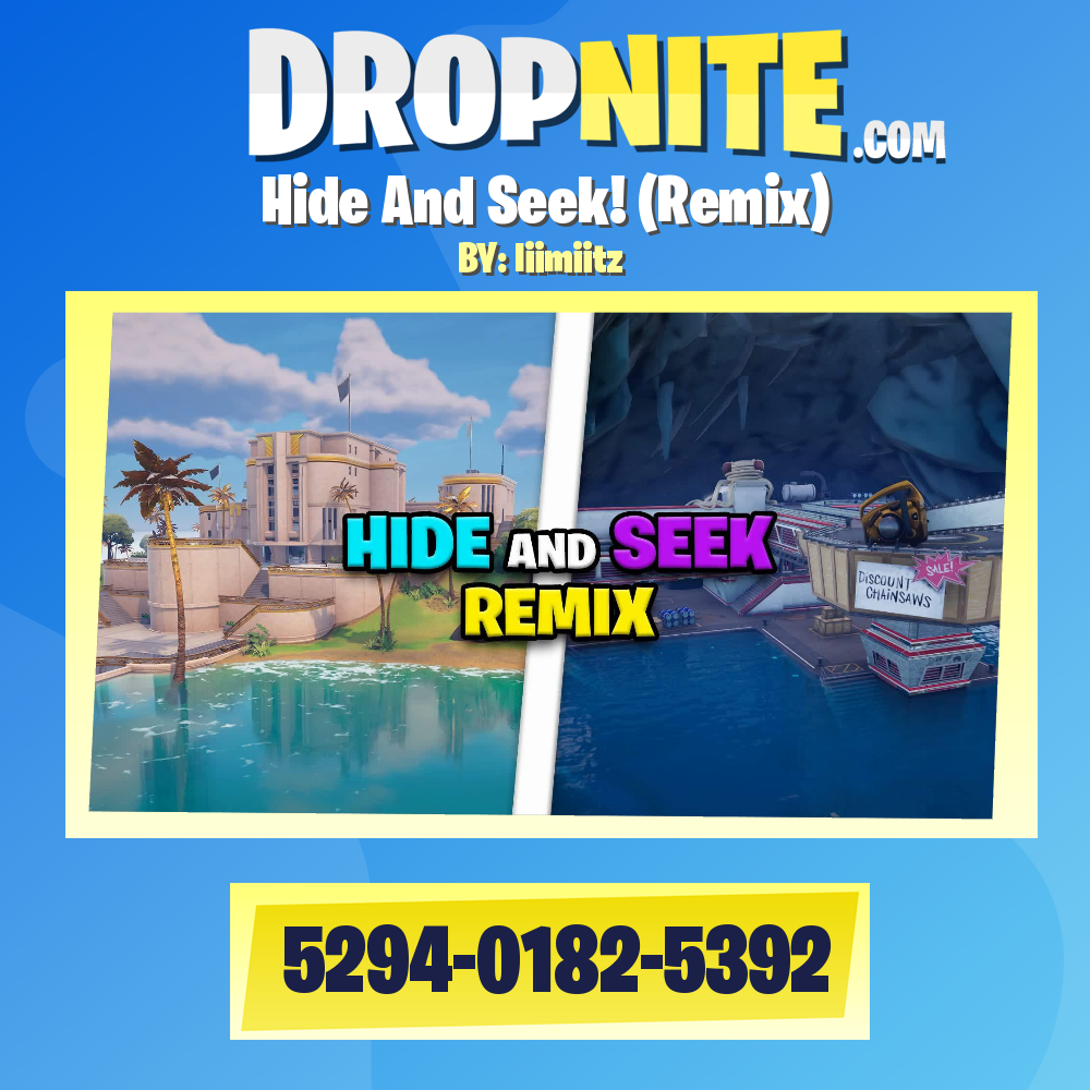 Hide And Seek! (Remix)