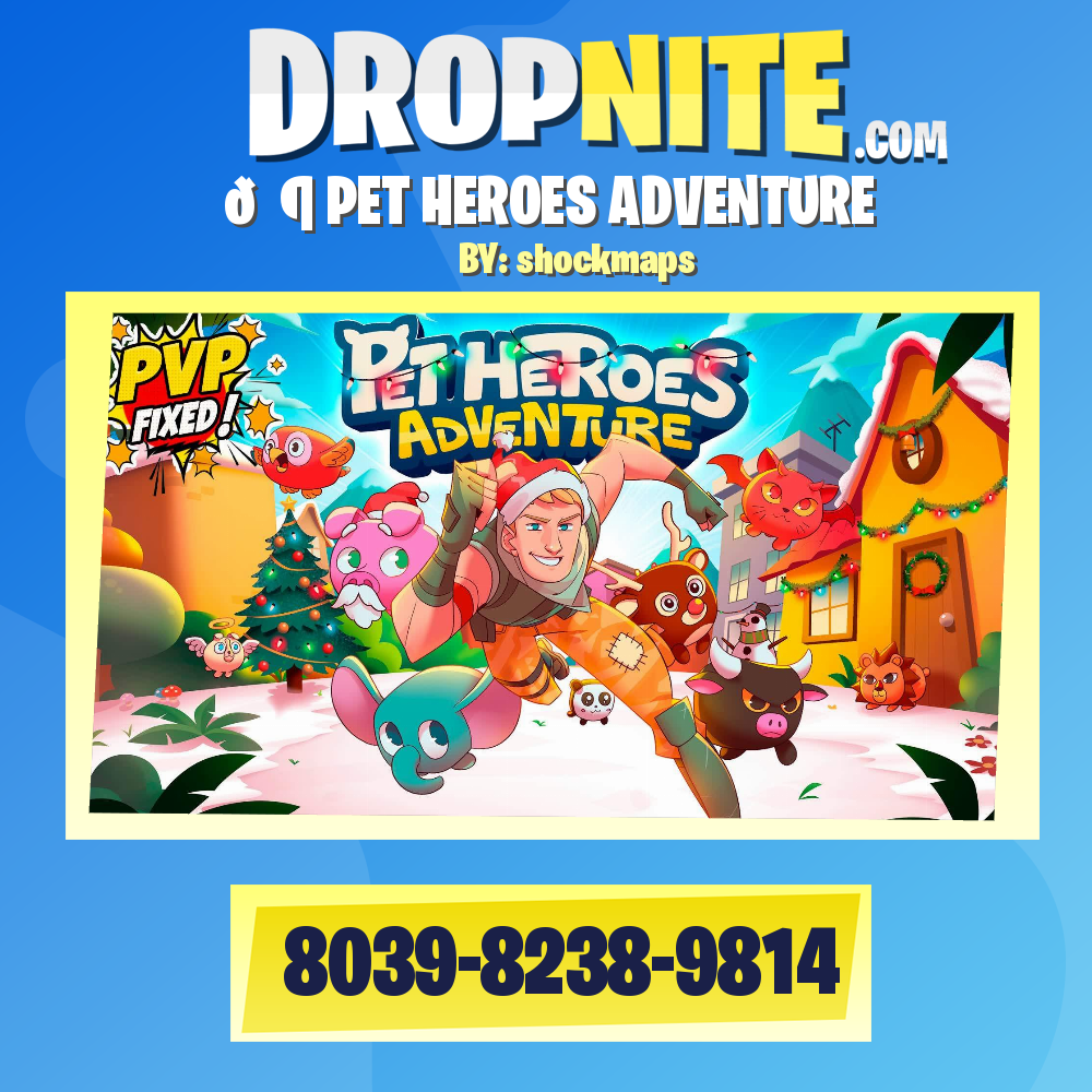 🐶 PET HEROES ADVENTURE