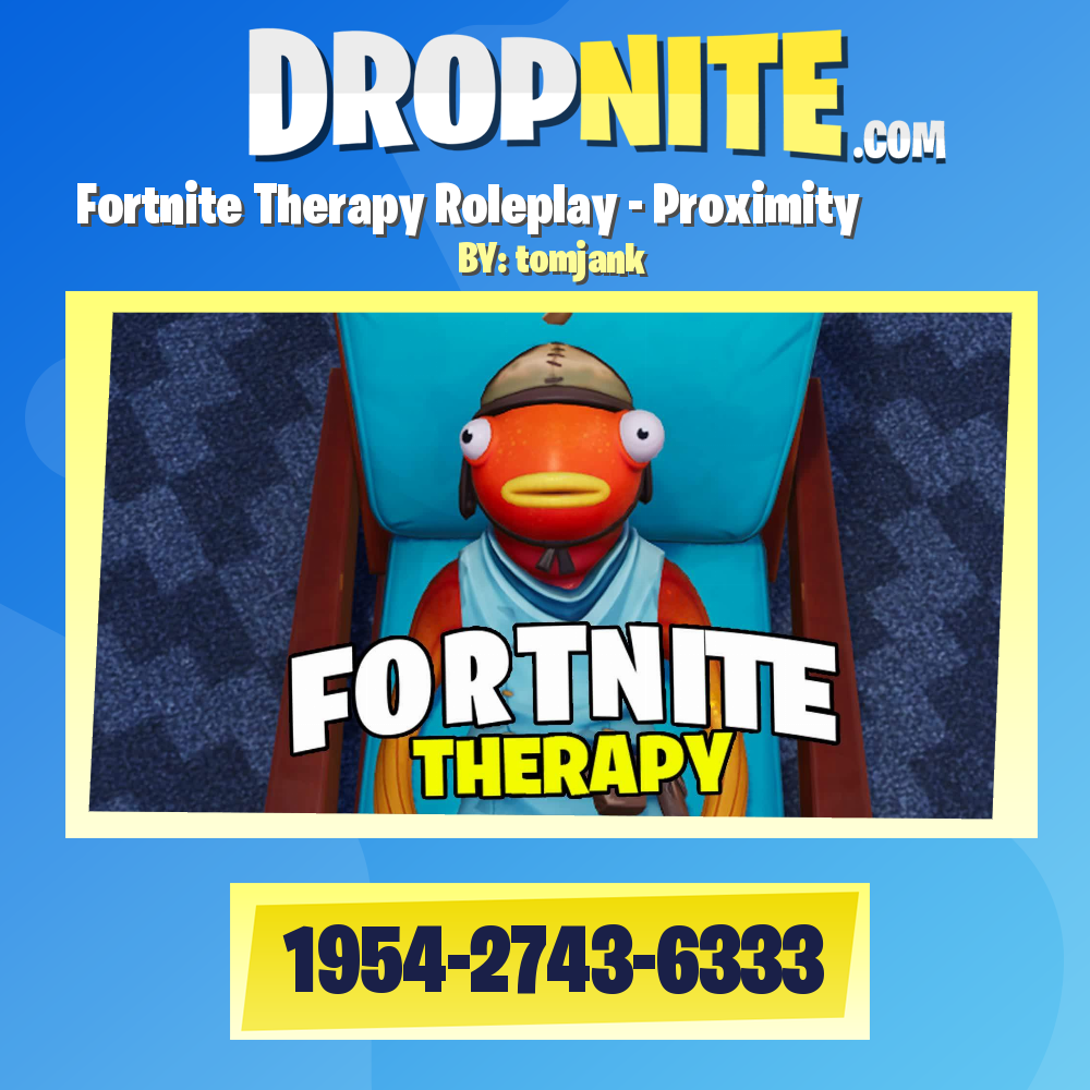 Fortnite Therapy Roleplay - Proximity