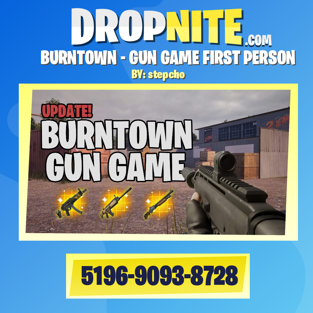 BURNTOWN - GUN GAME FIRST PERSON