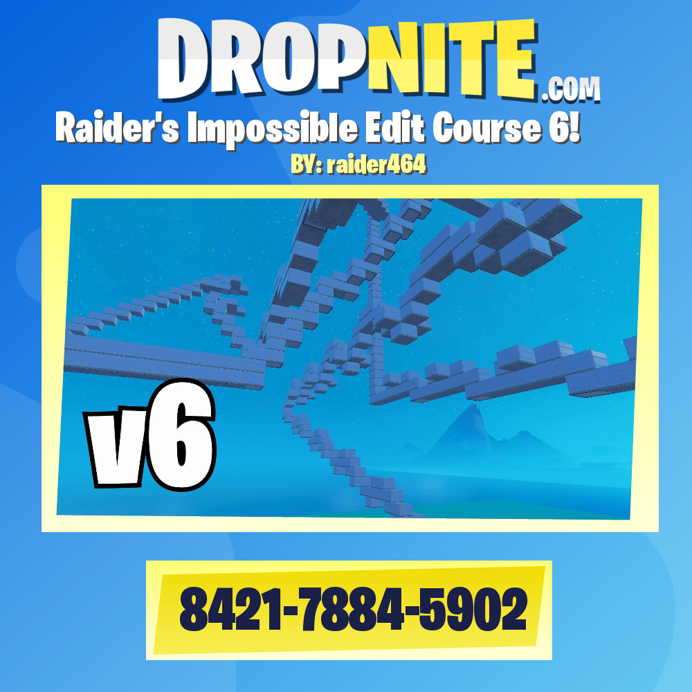 Raider's Impossible Edit Course 6!