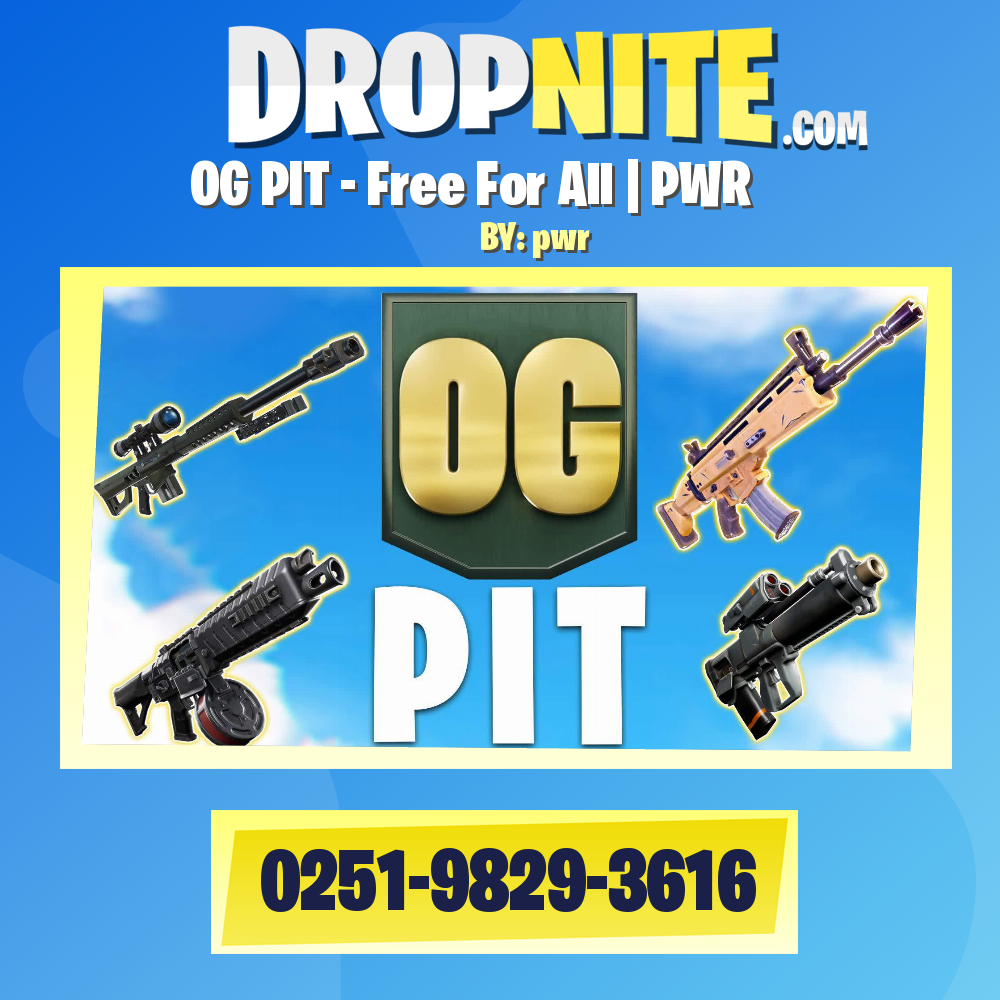 OG PIT - Free For All | PWR