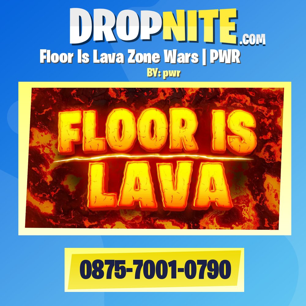 Floor Is Lava Zone Wars | PWR