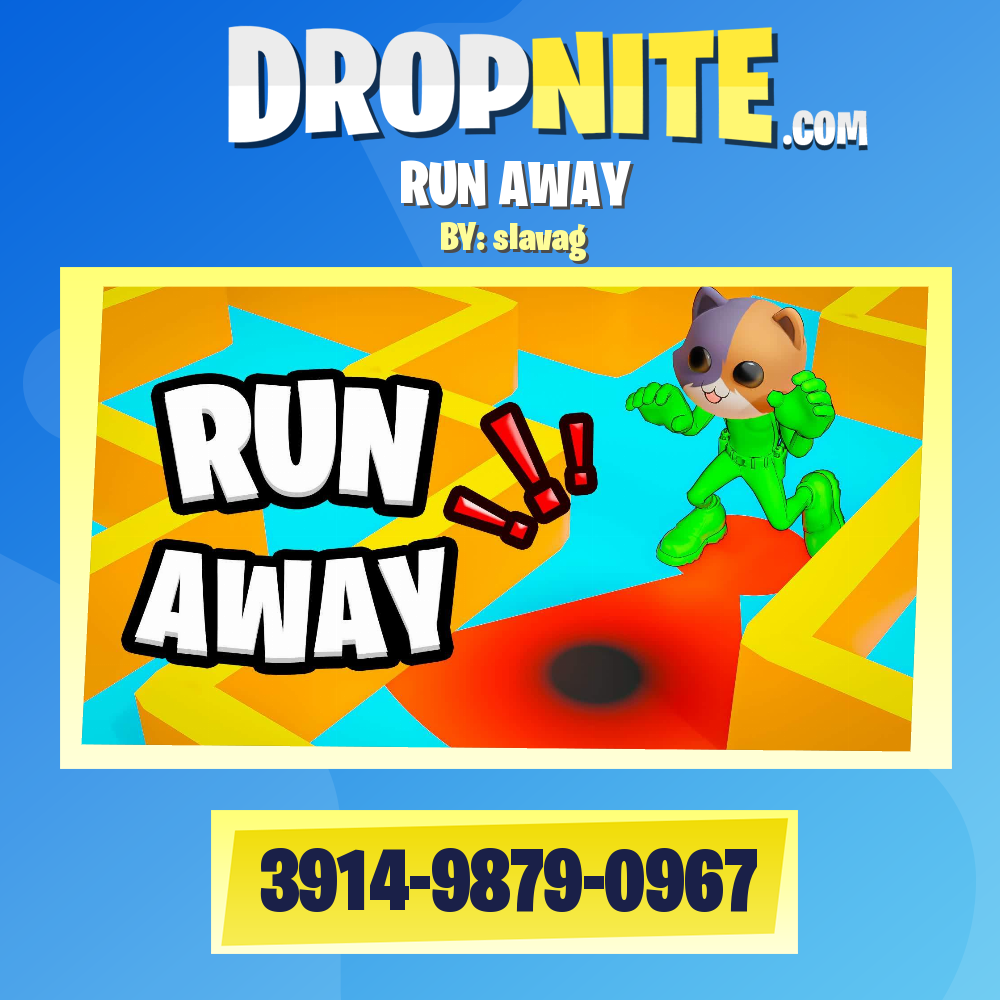 RUN AWAY