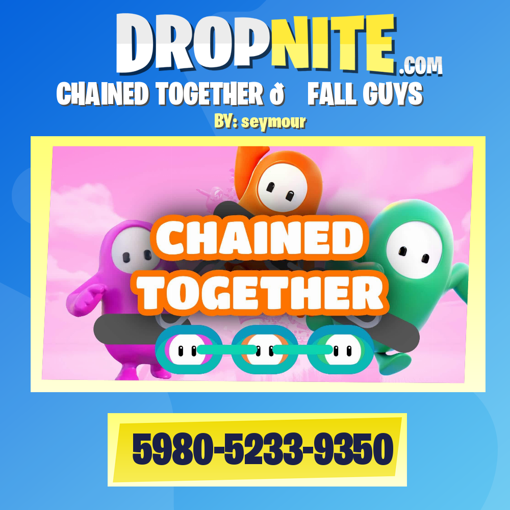 CHAINED TOGETHER 🔗 FALL GUYS