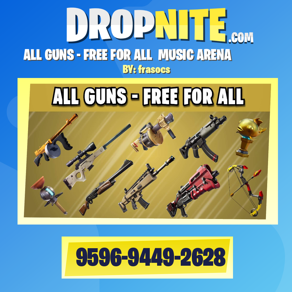 ⭐ALL GUNS - FREE FOR ALL⭐ MUSIC ARENA