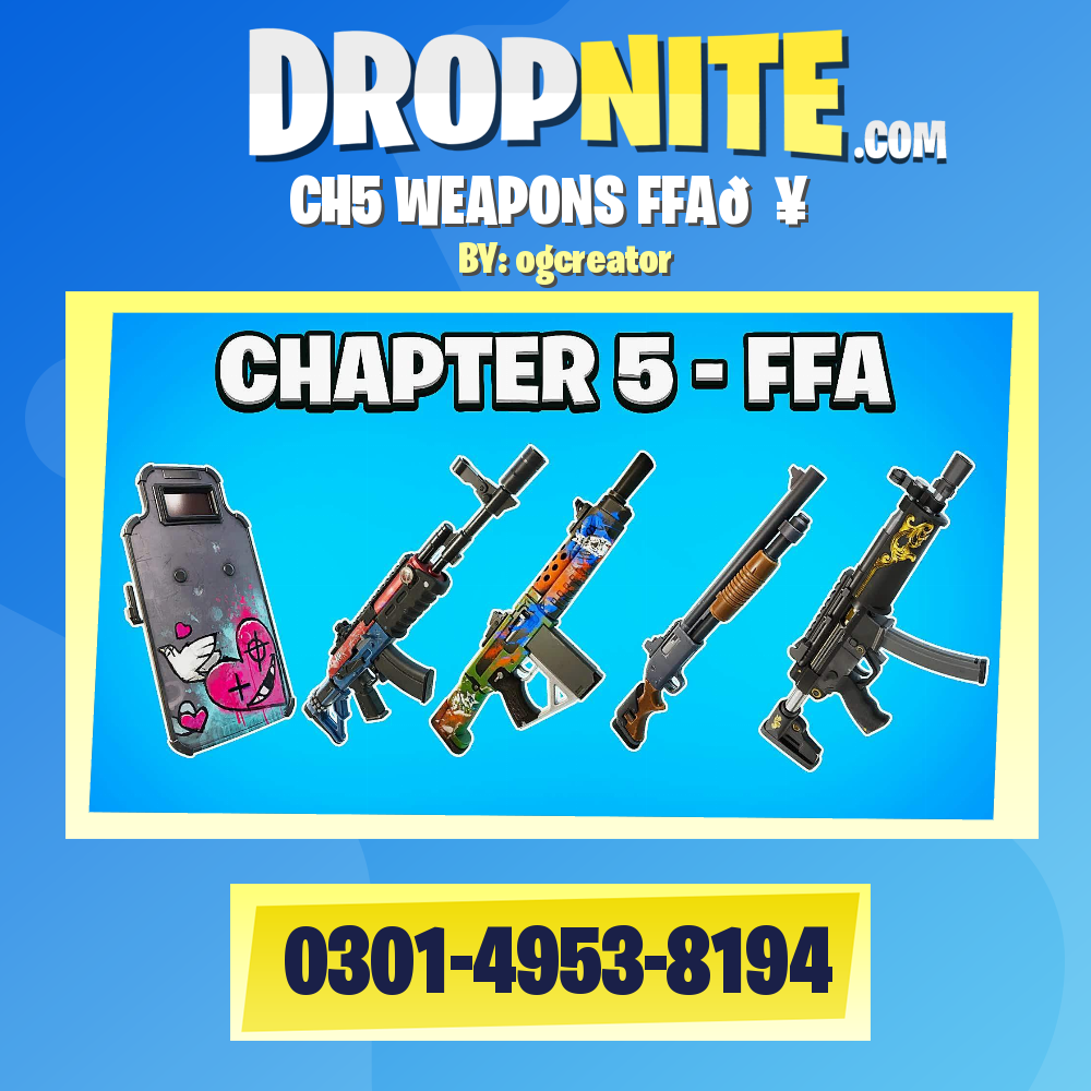 CH5 WEAPONS FFA💥